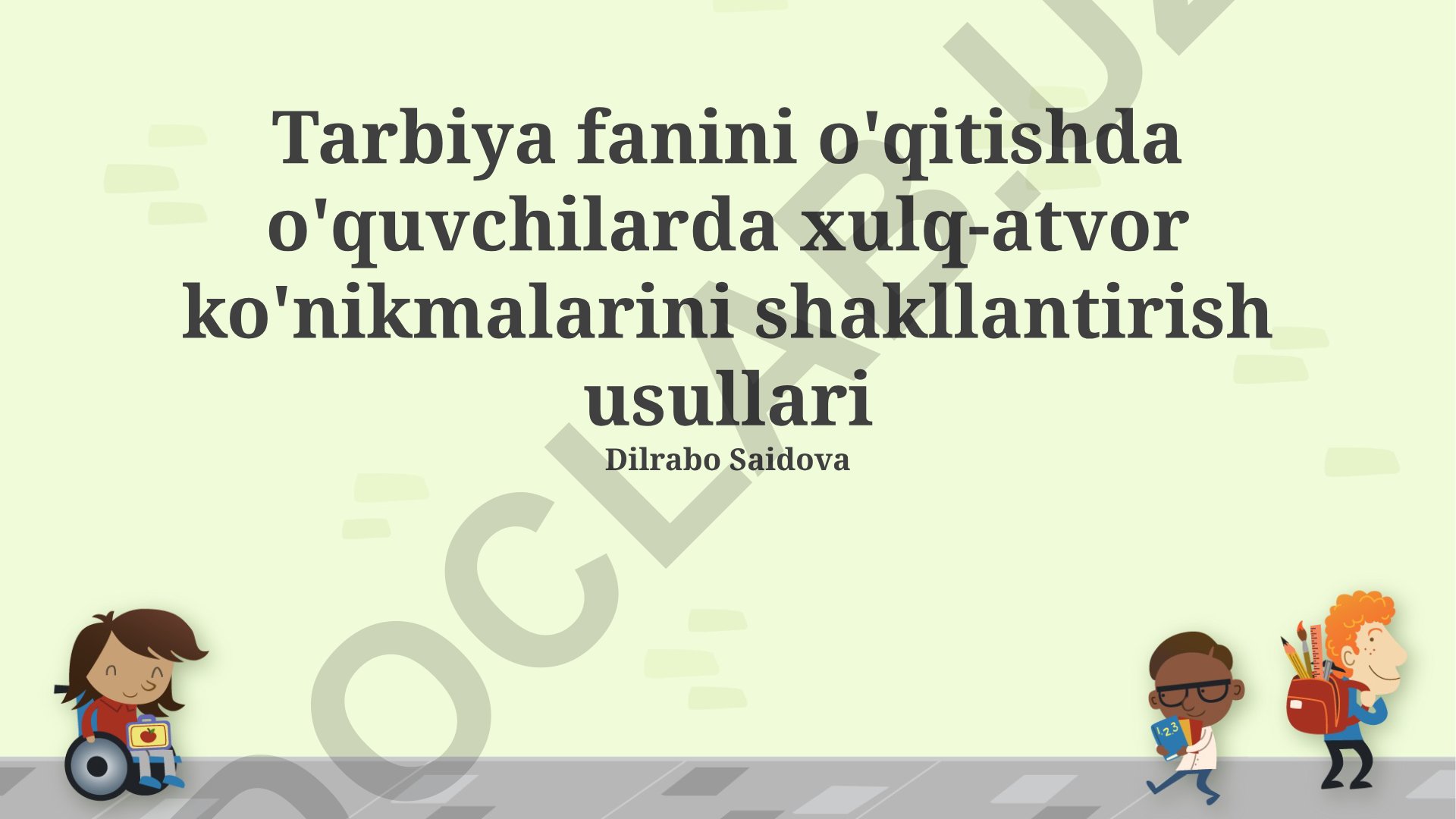 Tarbiya fanini o'qitishda o'quvchilarda xulq-atvor ko'nikmalarini shakllantirish usullari