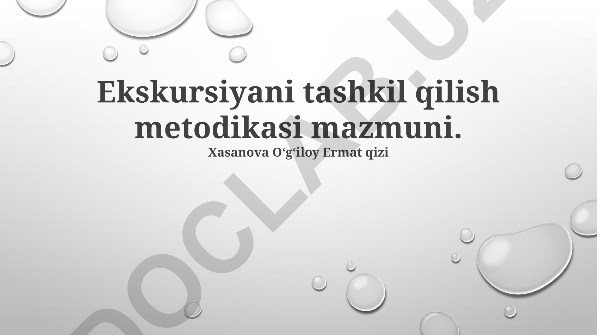 Ekskursiyani tashkil qilish metodikasi