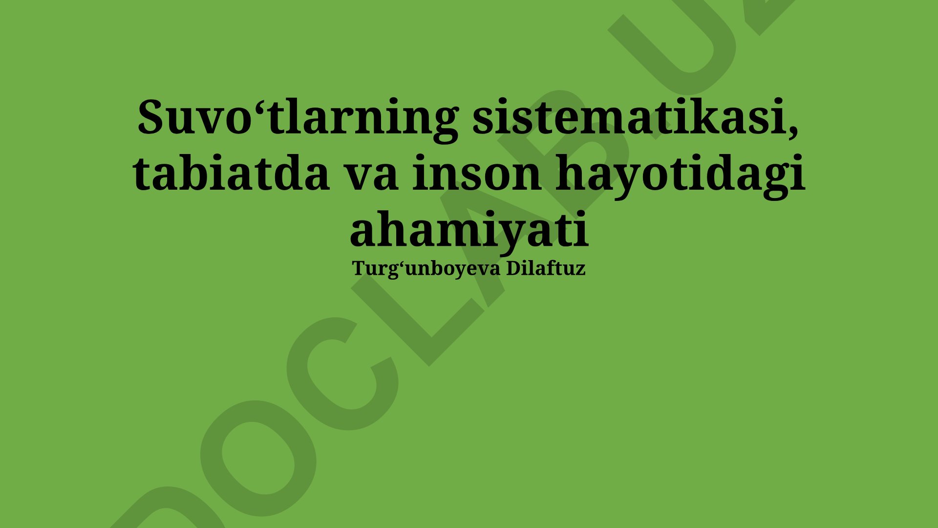 Sukulentlarning sistematikasi, tabiatda va inson hayotidagi ahamiyati
