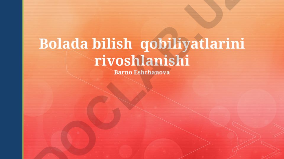 Bolada bilish qobiliyatlarini rivoshlanishi