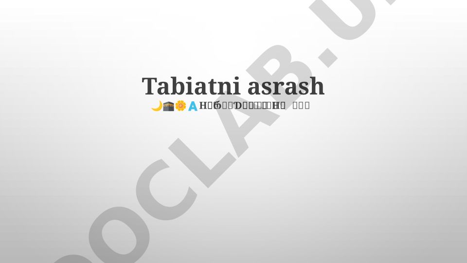 Barqaror rivojlanish va tabiatni asrash