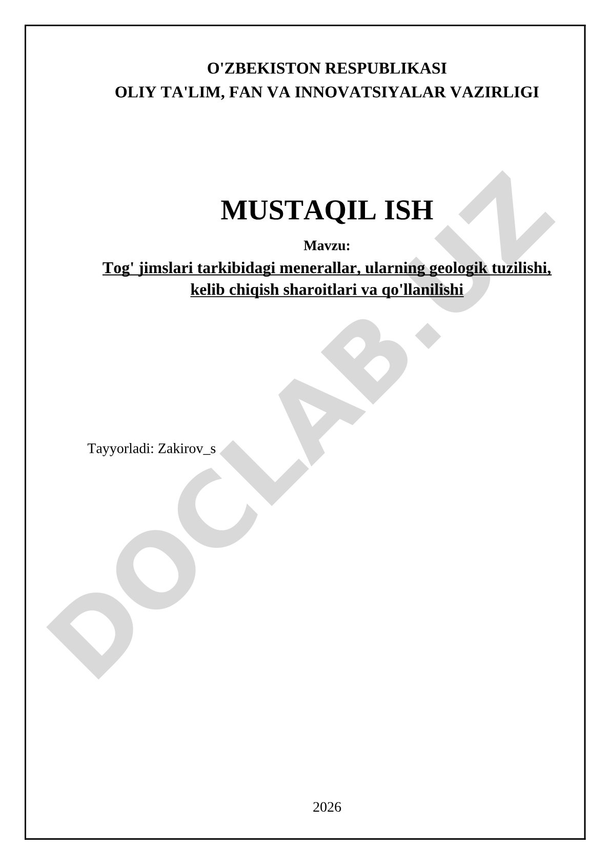 Tog' jinslari tarkibidagi minerallar, ularning geologik tuzilishi, kelib chiqish sharoitlari va qo'llanilishi