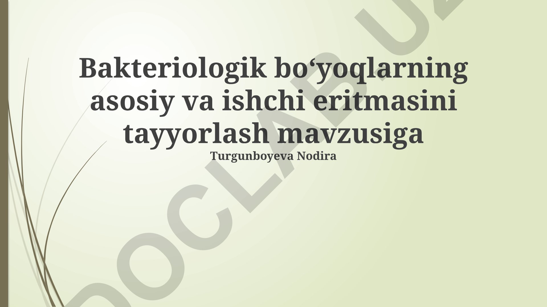 Bakteriologik bo‘yoqlarning asosiy va ishchi eritmasini tayyorlash