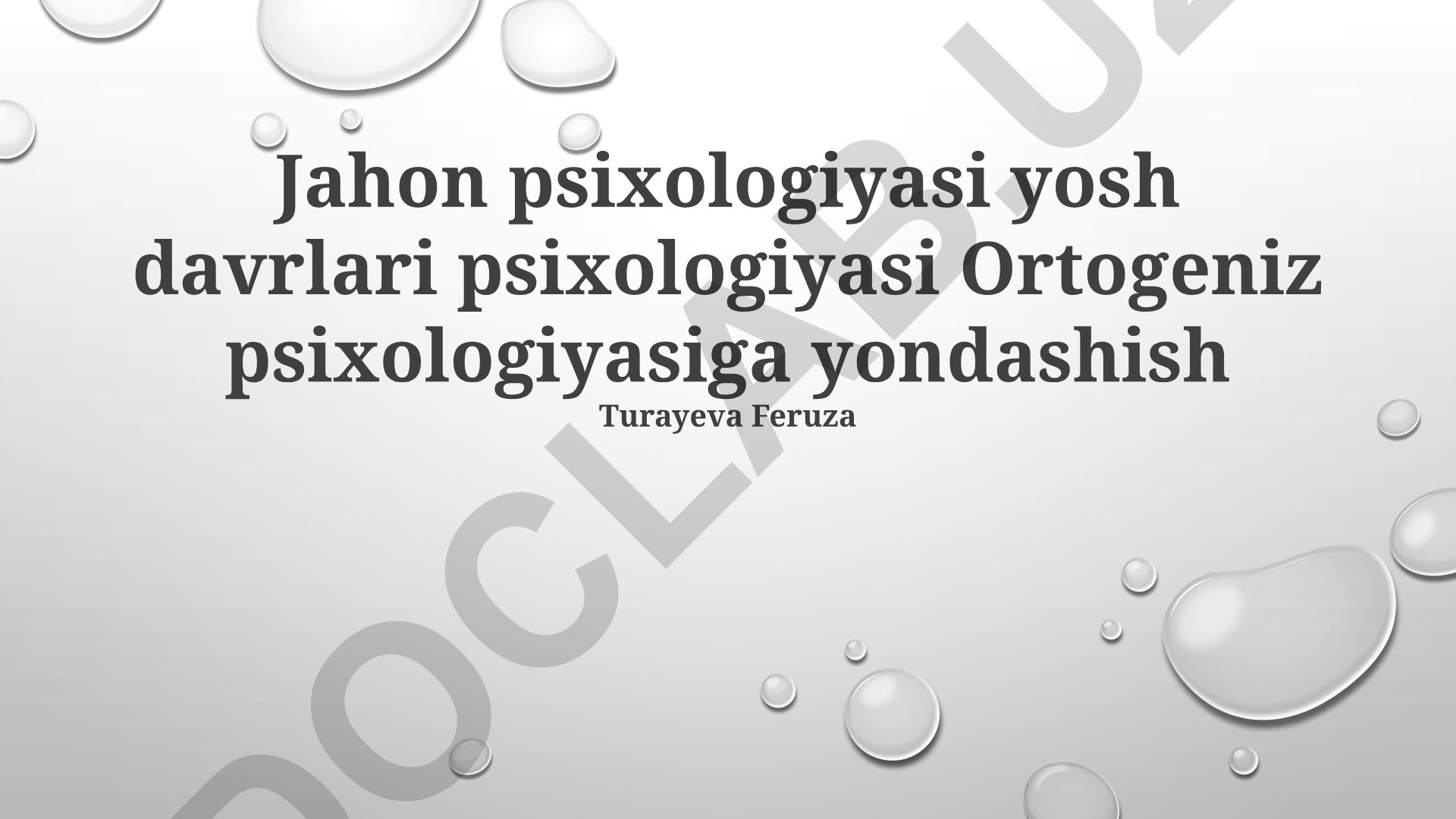 Ortogenetik psixologiya yondashuvi va yosh davrlari psixologiyasi