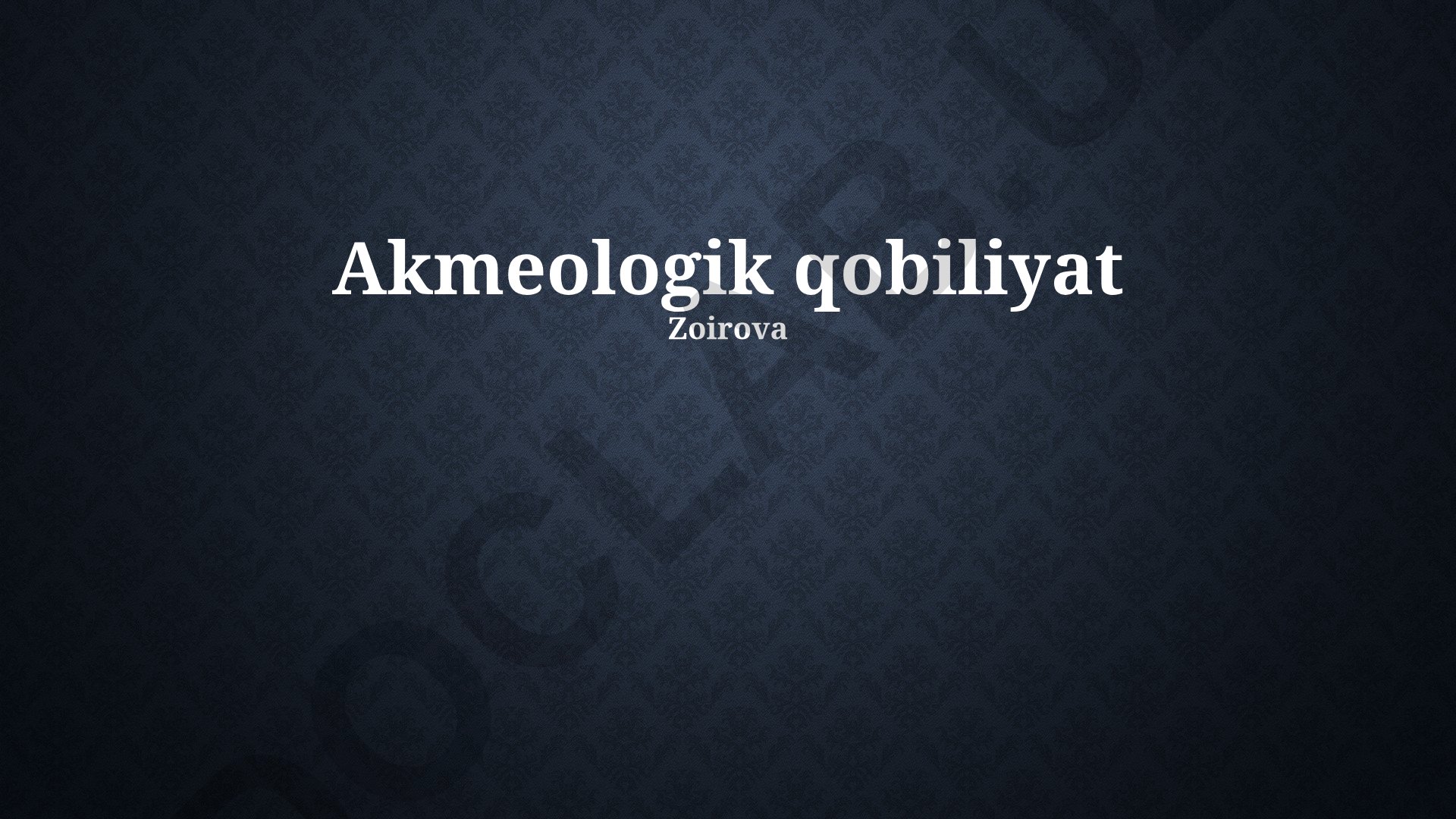 Akmeologik qobiliyat va uning rivojlanish yo'llari
