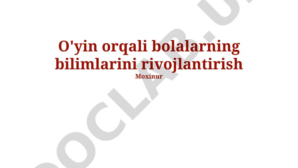 O'yin orqali bolalarning bilimlarini rivojlantirish