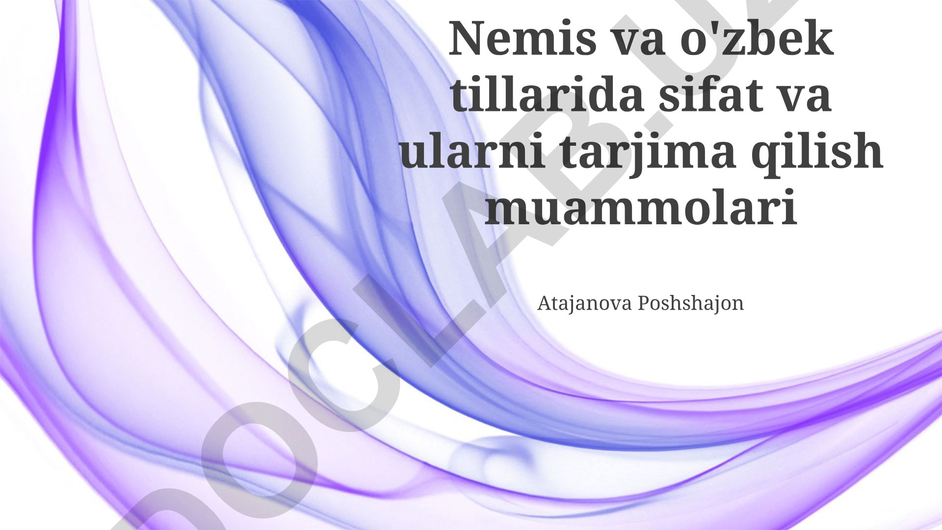 Nemis va o'zbek tillarida sifat va ularni tarjima qilish muammolari