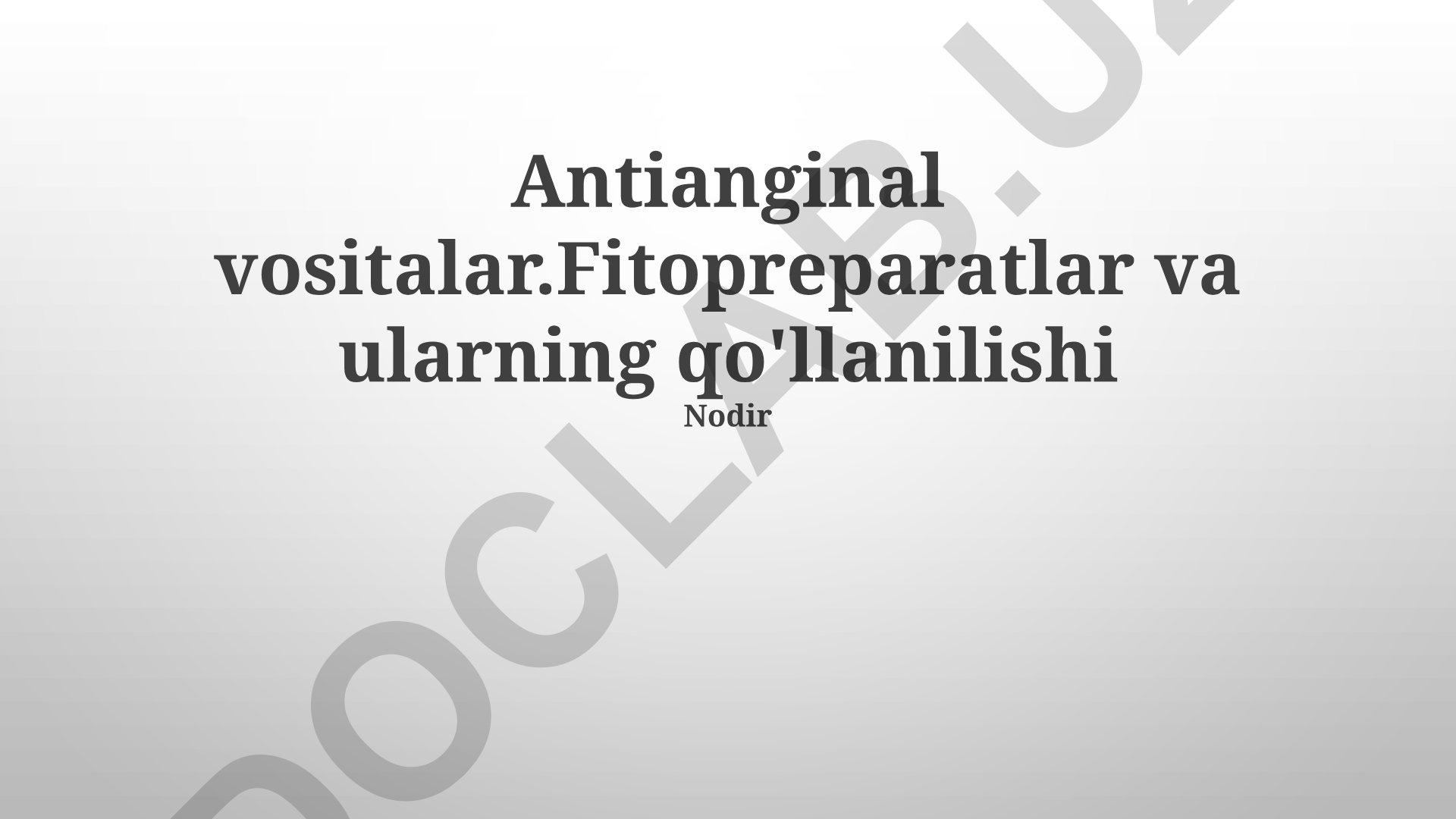 Antianginal vositalar va fitopreparatlar
