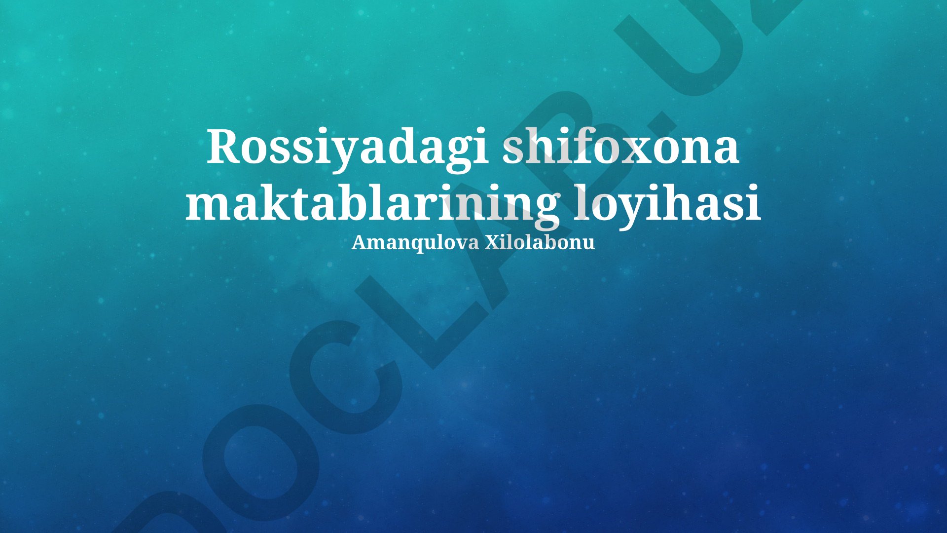 Rossiyadagi shifoxona maktablarining loyihasi