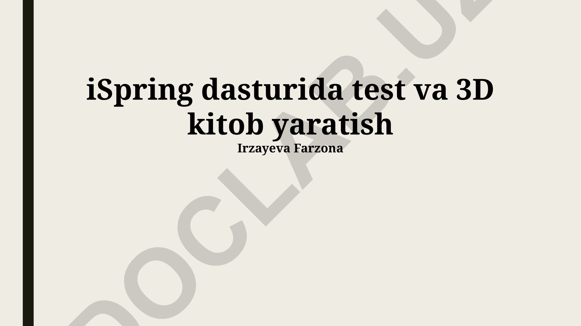 iSpring dasturida test va 3D kitob yaratish