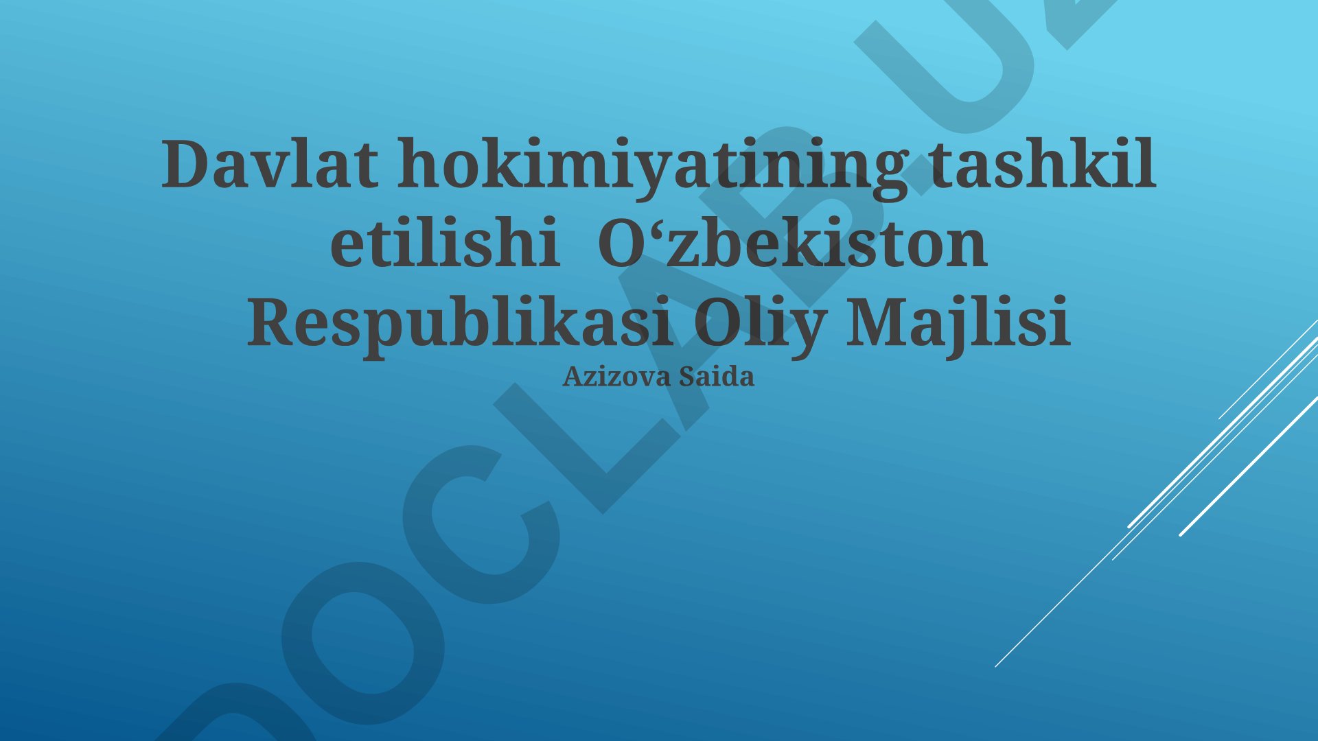 Oʻzbekiston Respublikasi Oliy Kengashining Davlat Hokimiyatidagi Rol va Islohotlari