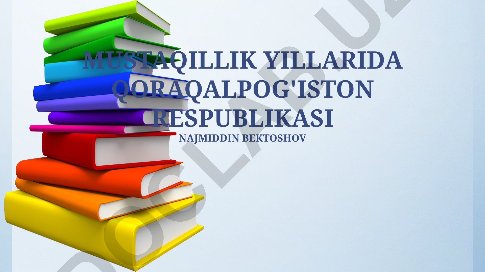 Mustaqillik yillarida Qoraqalpog'iston Respublikasi siyosiy-huquqiy holati va kelajagi