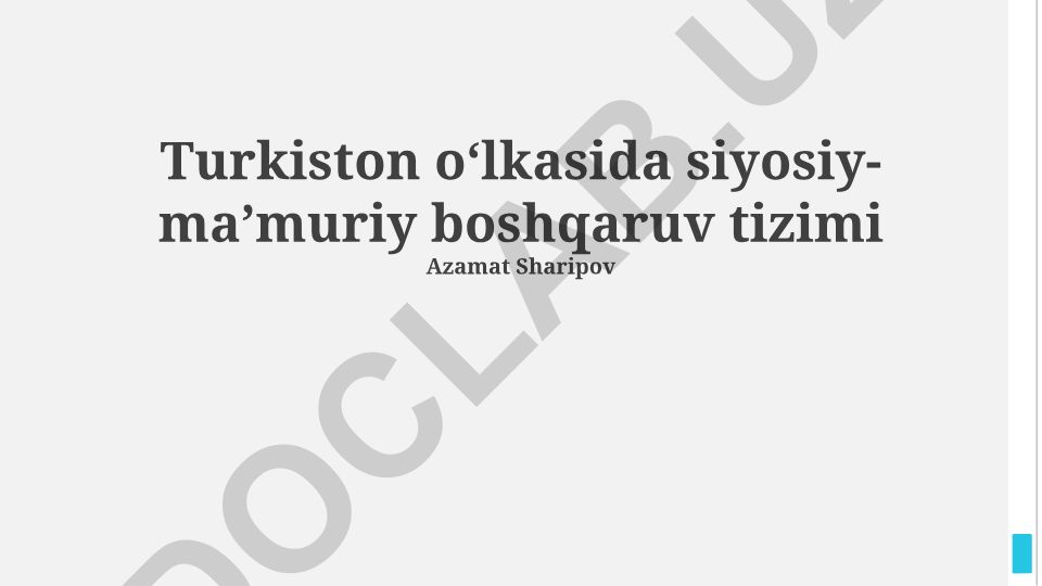 Turkiston oʻlkasida siyosiy-maʼmuriy boshqaruv tizimi