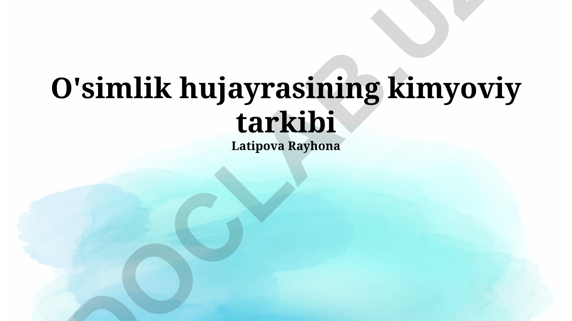 O'simlik hujayrasining kimyoviy tarkibi
