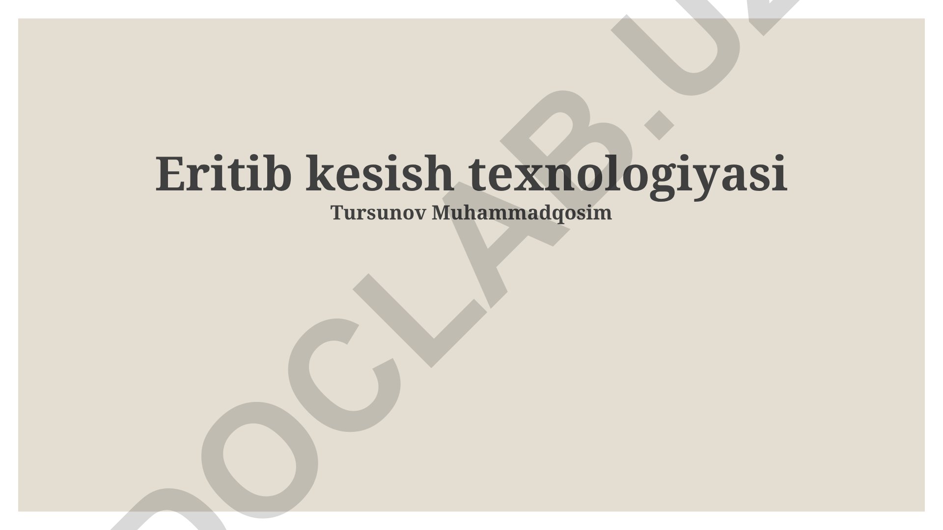 Eritib kesish texnologiyasi va suv-jeti kesish usullari
