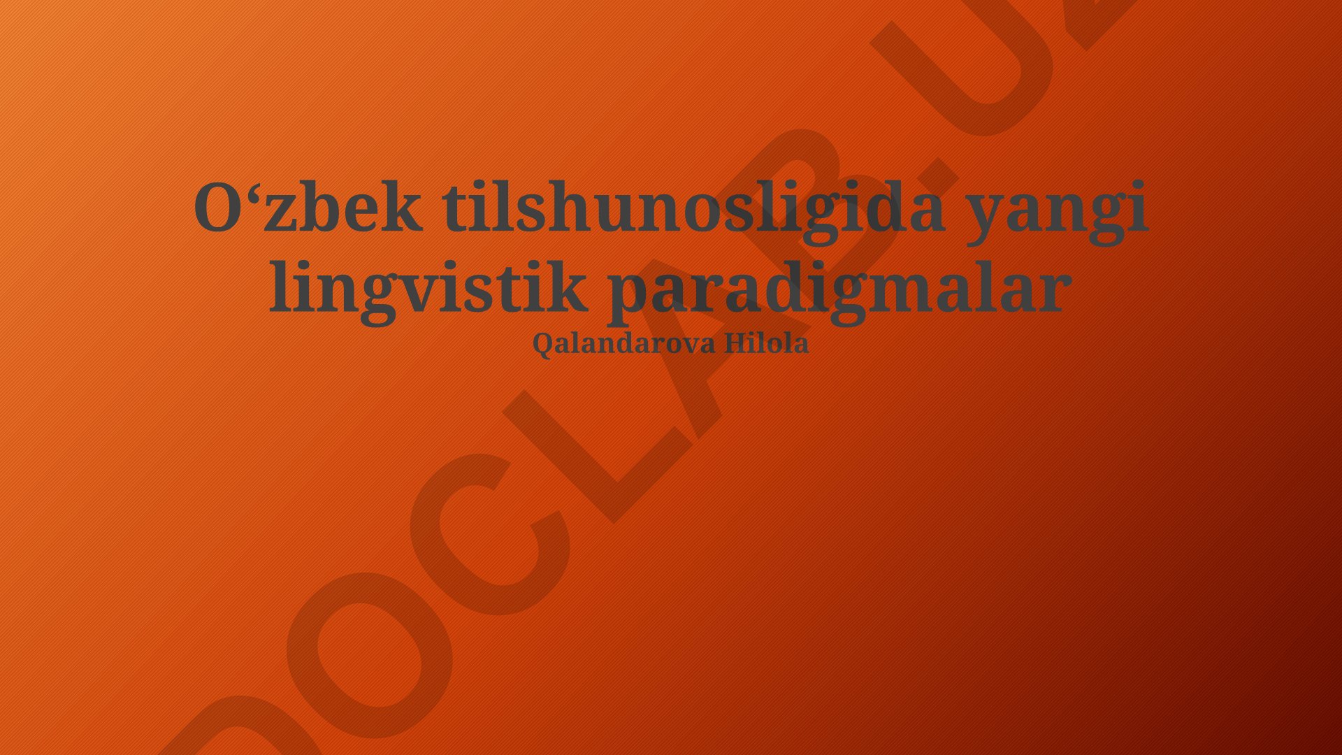 O‘zbek tilshunosligida yangi lingvistik paradigmalar