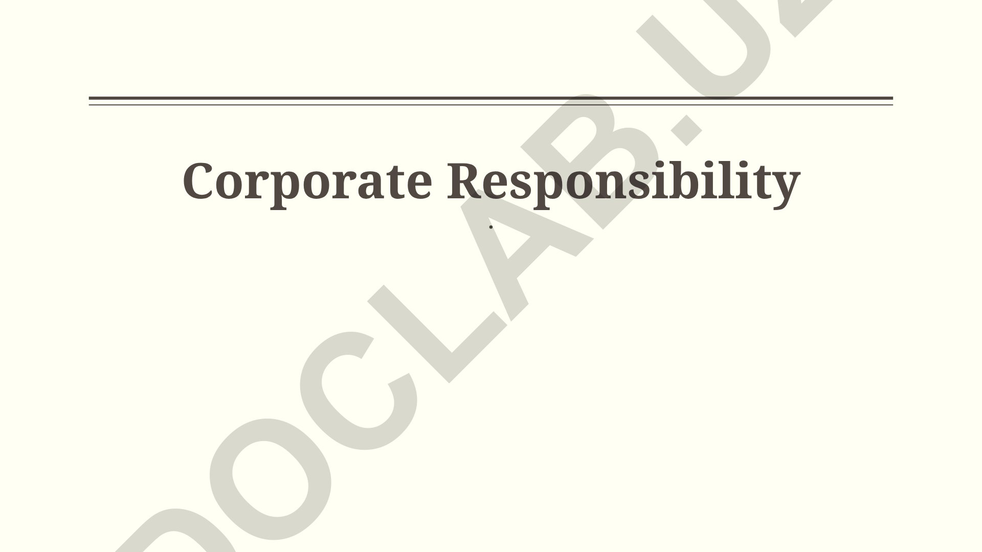 Corporate Responsibility: Scope, Stakeholders, and Sustainability