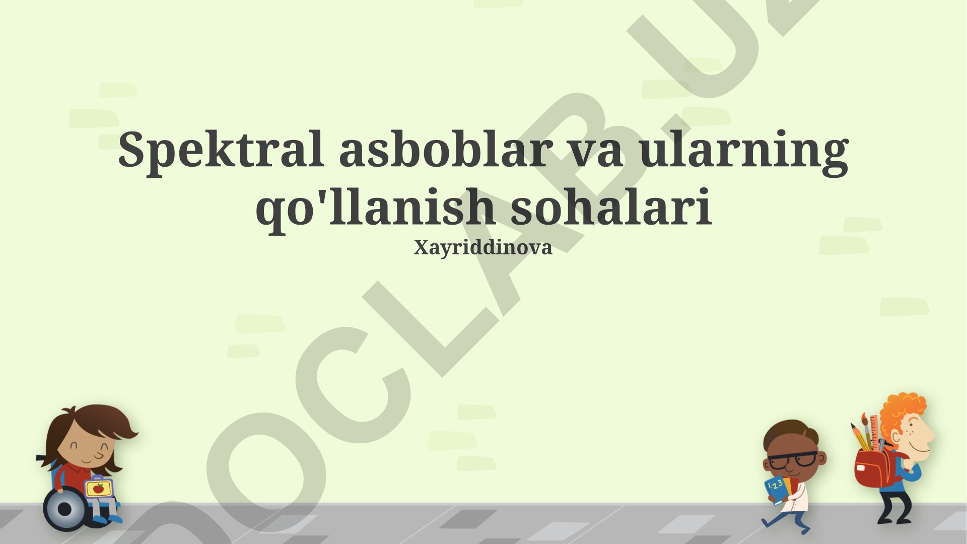 Spektral asboblar va ularning qo'llanish sohalari