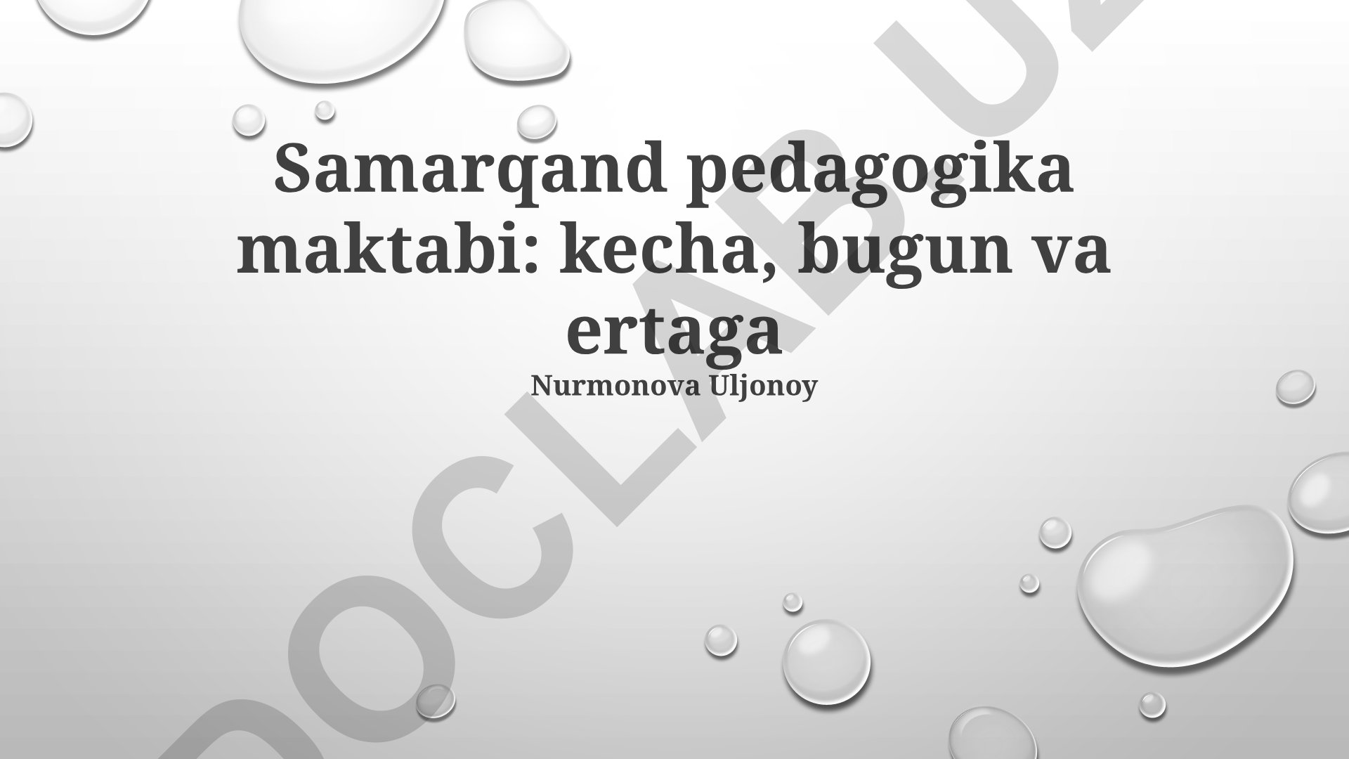 Samarqand pedagogika maktabi: kecha, bugun va ertaga