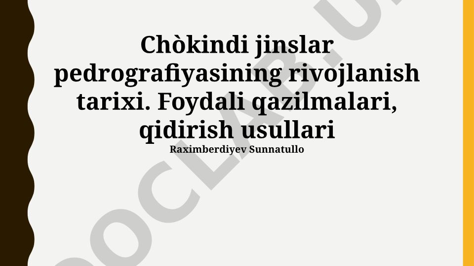 Cho'kindi jinslar pedrografiyasining rivojlanish tarixi