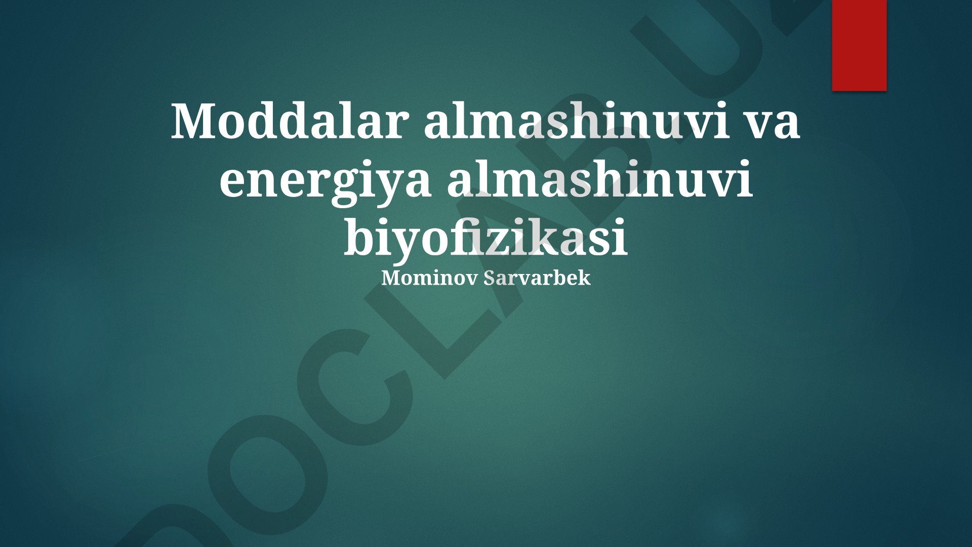 Moddalar almashinuvi va energiya almashinuvi biyofizikasi