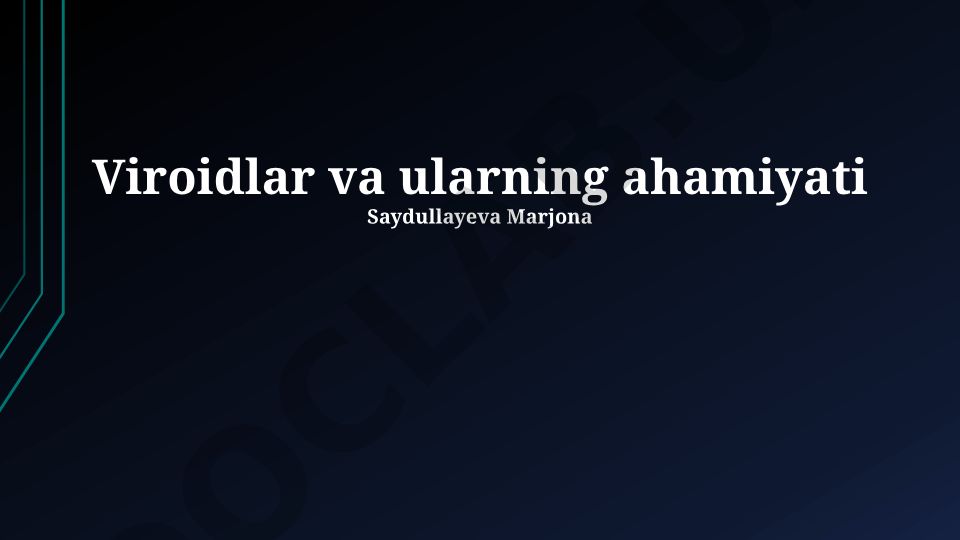 Viroidlar va ularning ahamiyati