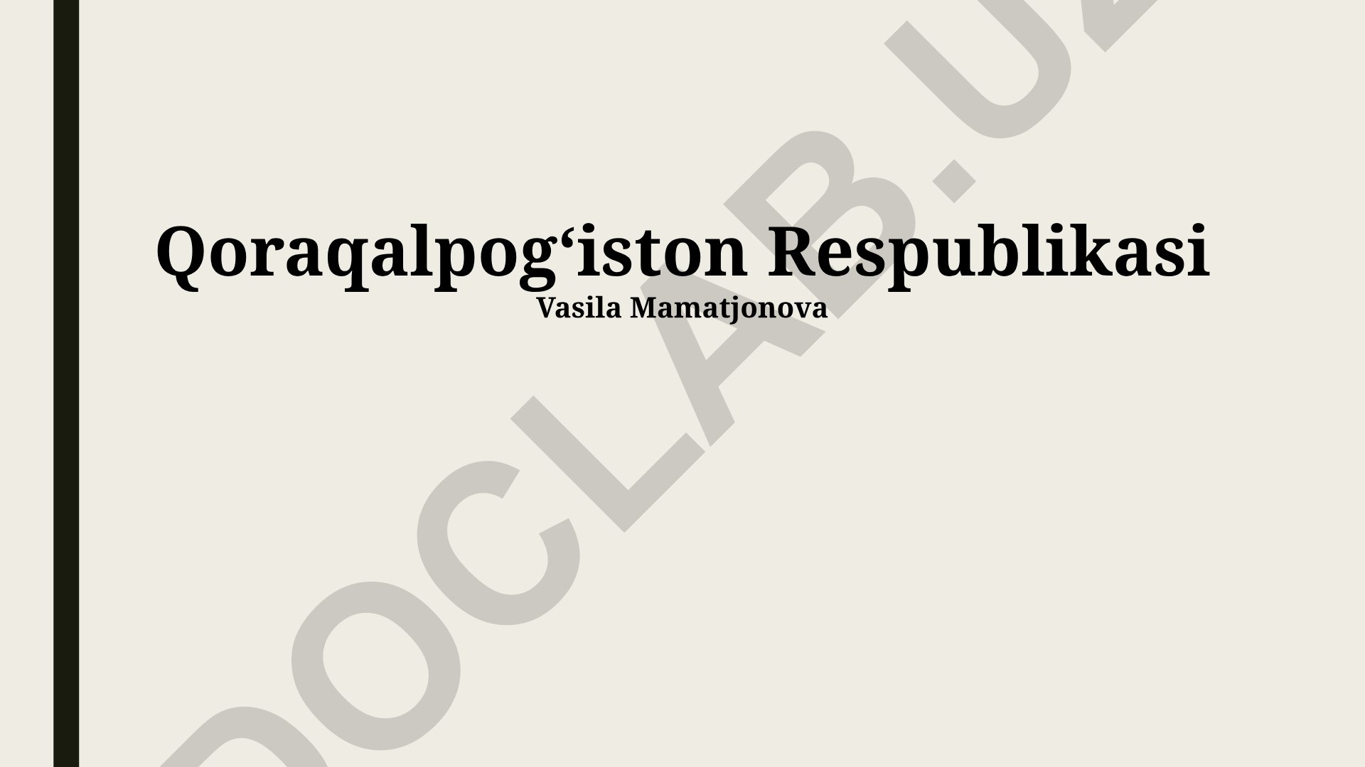 Qoraqalpogʻiston Respublikasining geografiyasi, iqtisodiyoti, madaniyati va tarixi