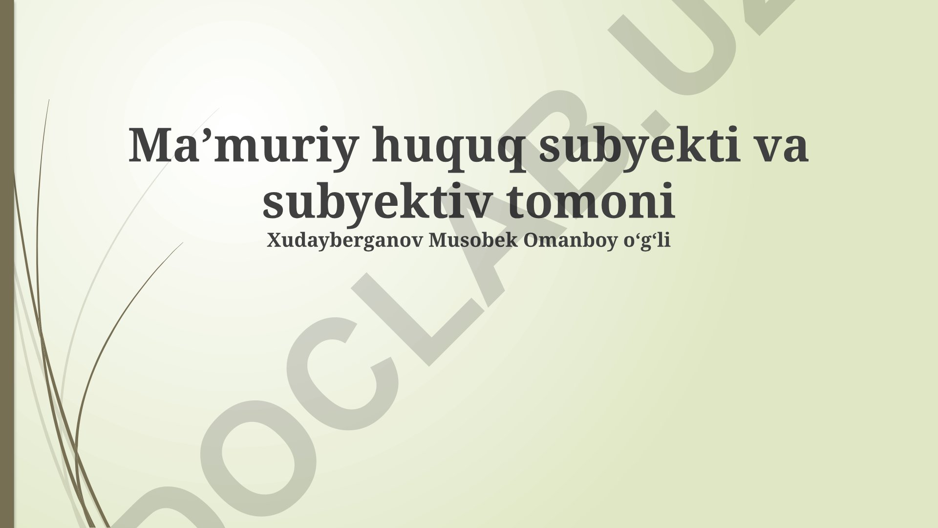 Ma'muriy huquqning ob'ektiv va sub'ektiv tomonlari