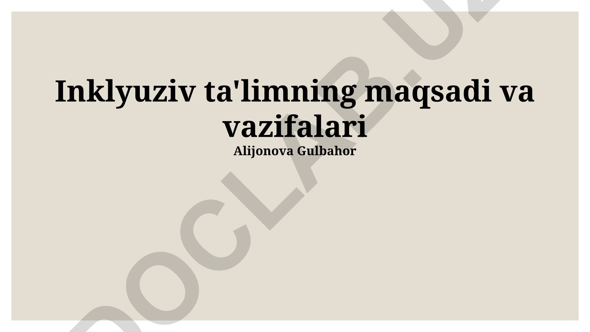 Inklyuziv ta'limning maqsadi va vazifalari