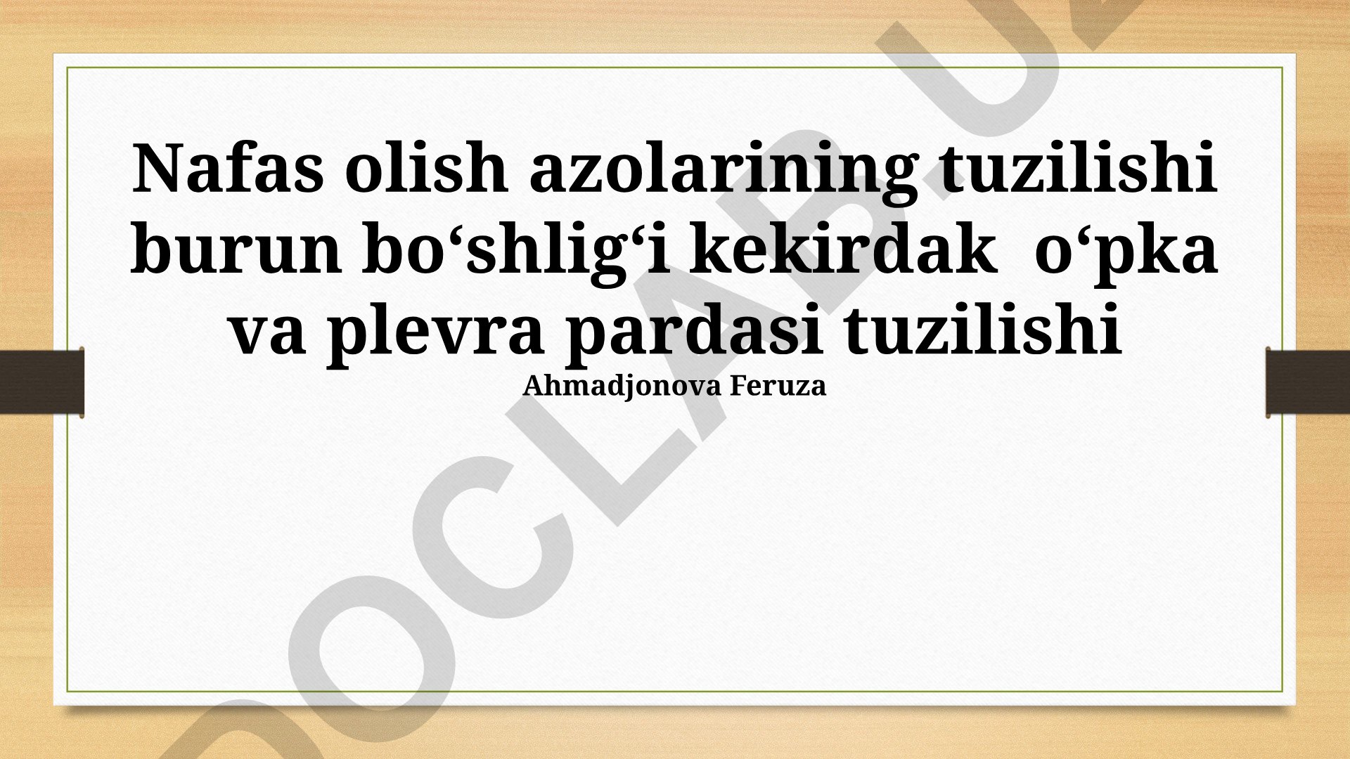 Nafas olish azolarining tuzilishi