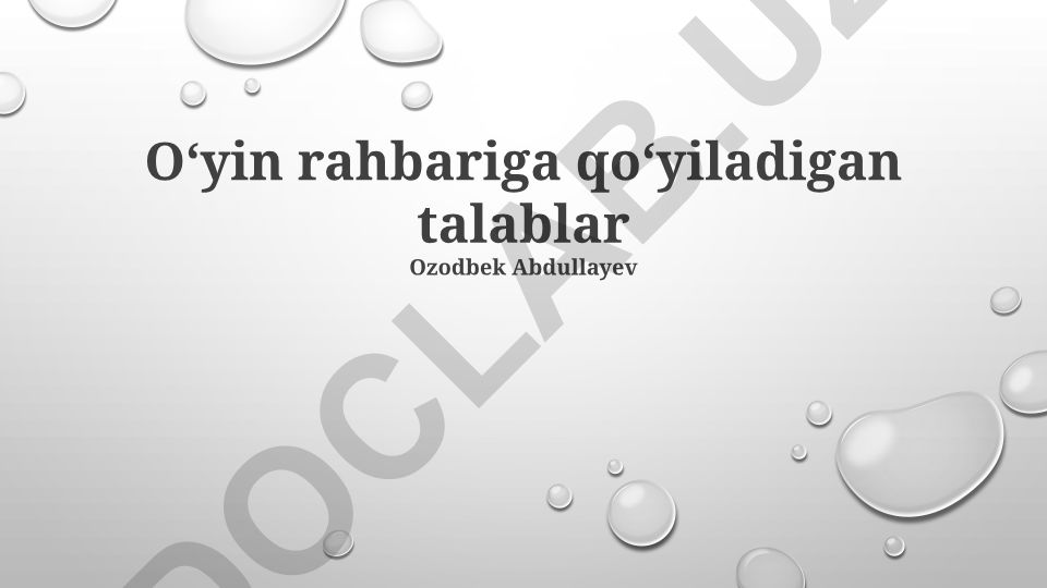 Oʻyin rahbariga qoʻyiladigan talablar va texnik koʻnikmalar