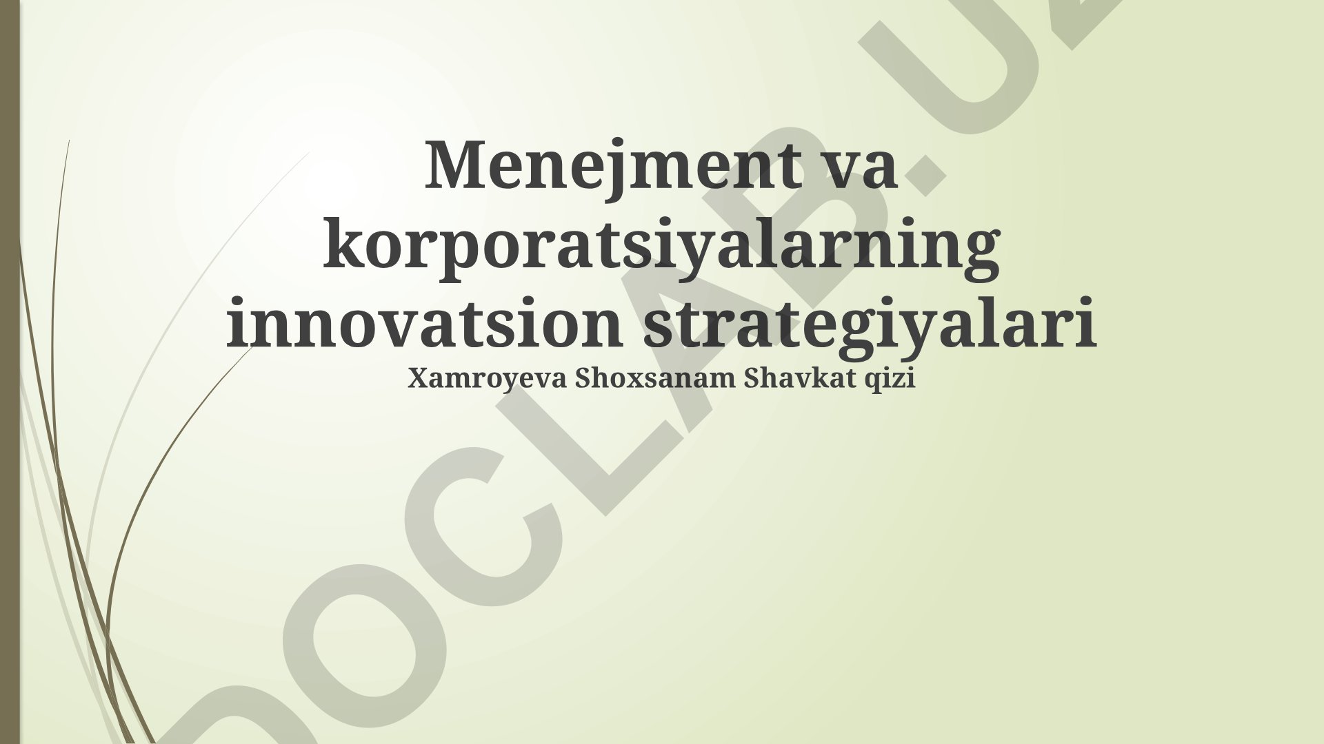 Menejment va korporatsiyalarning innovatsion strategiyalari