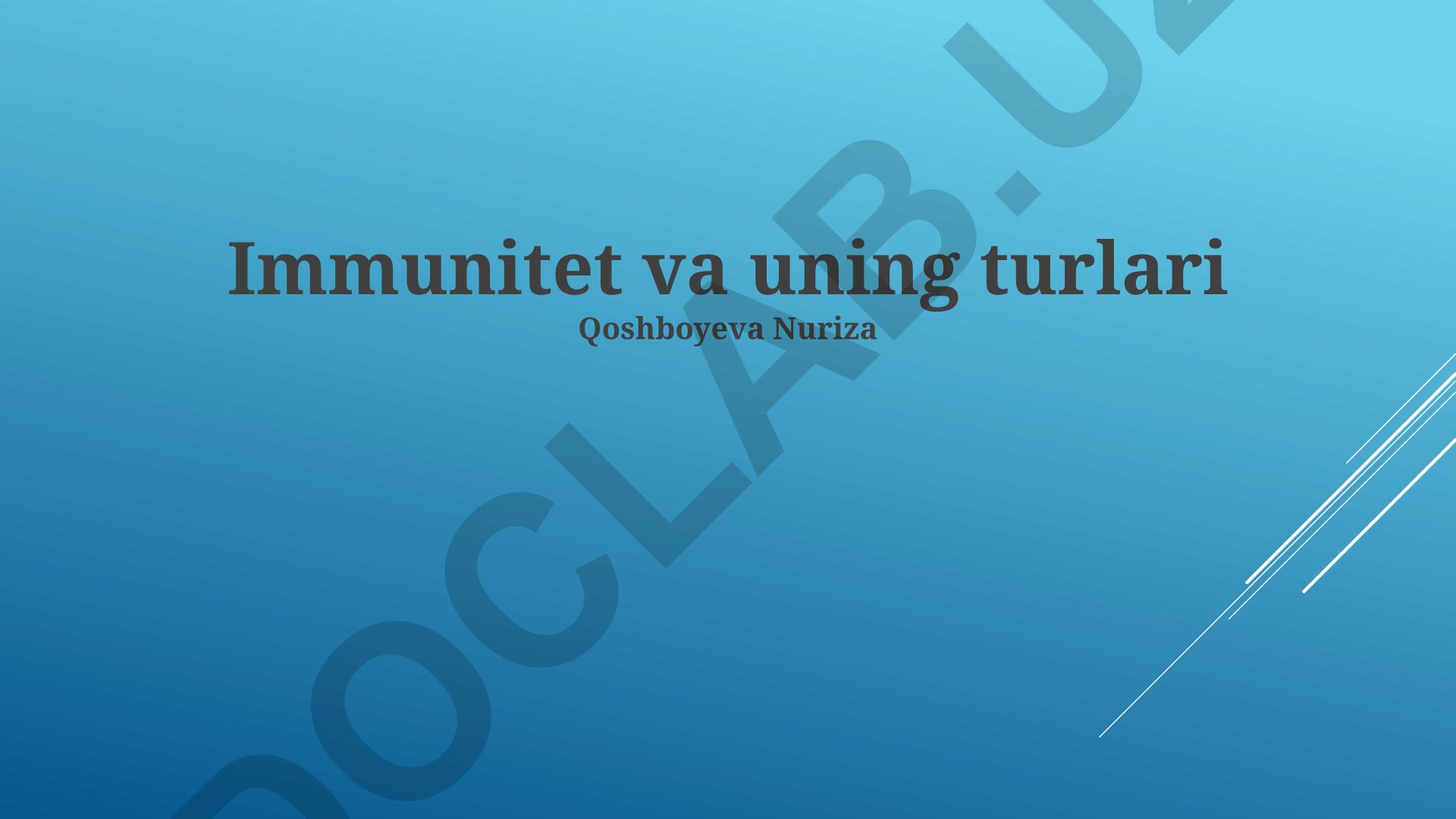 Immunitet va uning turlari