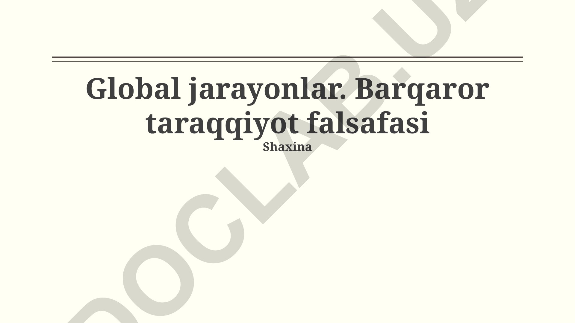 Global jarayonlar va barqaror taraqqiyot falsafasi