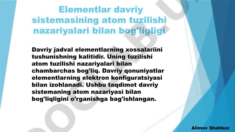 Davriy sistemaning atom tuzilishi nazariyalari bilan bog'liqligi