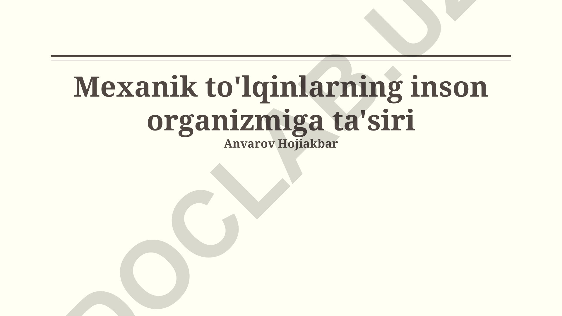 Mexanik to'lqinlarning inson organizmiga ta'siri