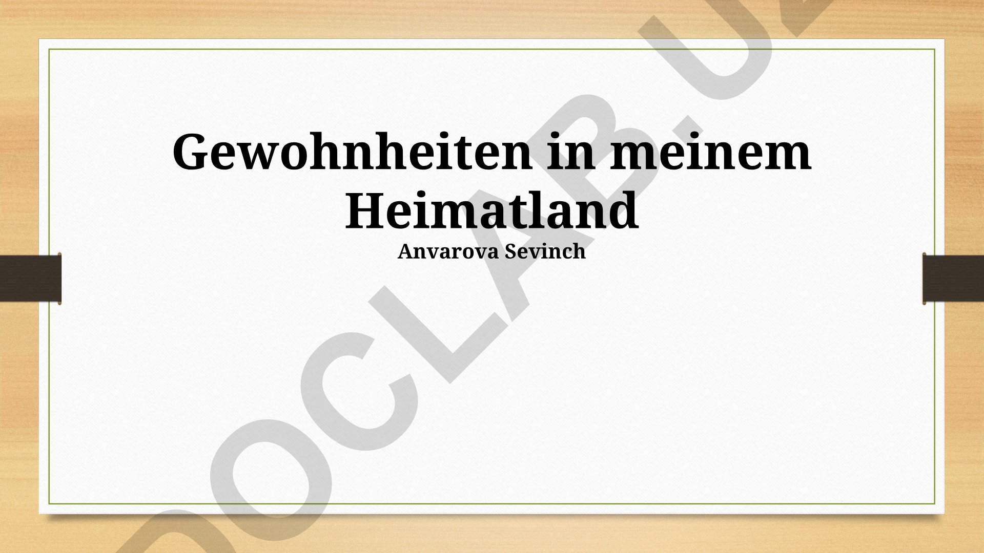 Gewohnheiten in meinem Heimatland