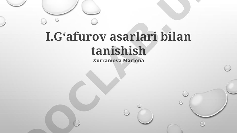 Ibrohim Gʻafurov hayoti, ijodi va asarlari