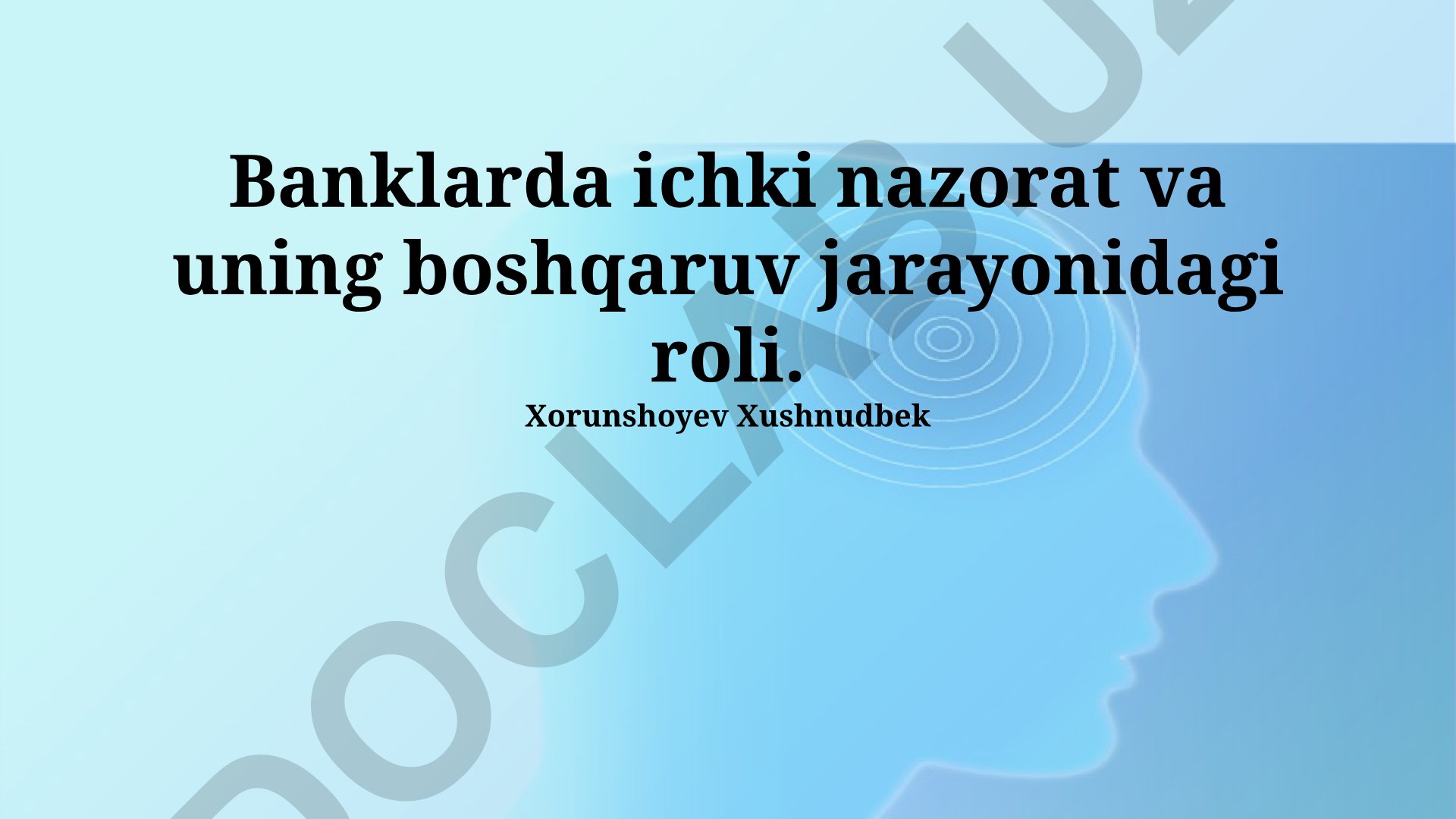 Banklarda ichki nazorat va uning boshqaruv jarayonidagi roli