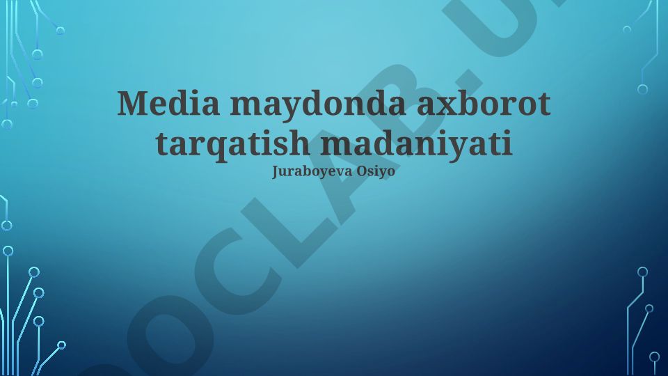 Media maydonda axborot tarqatish madaniyati