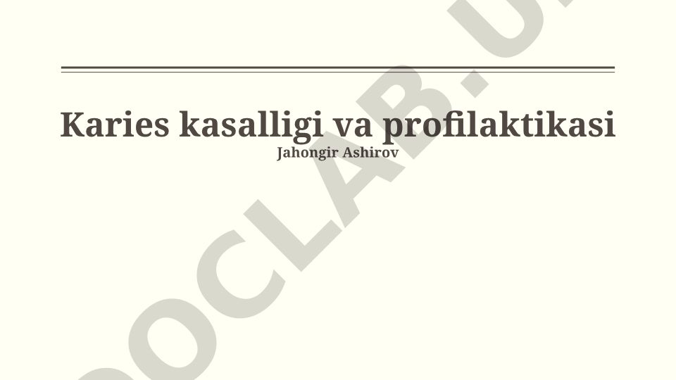 Karies kasalligi va profilaktikasi