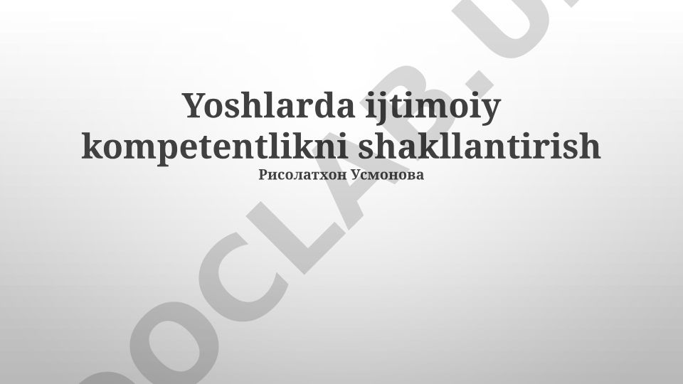 Yoshlarda ijtimoiy kompetentlikni shakllantirish