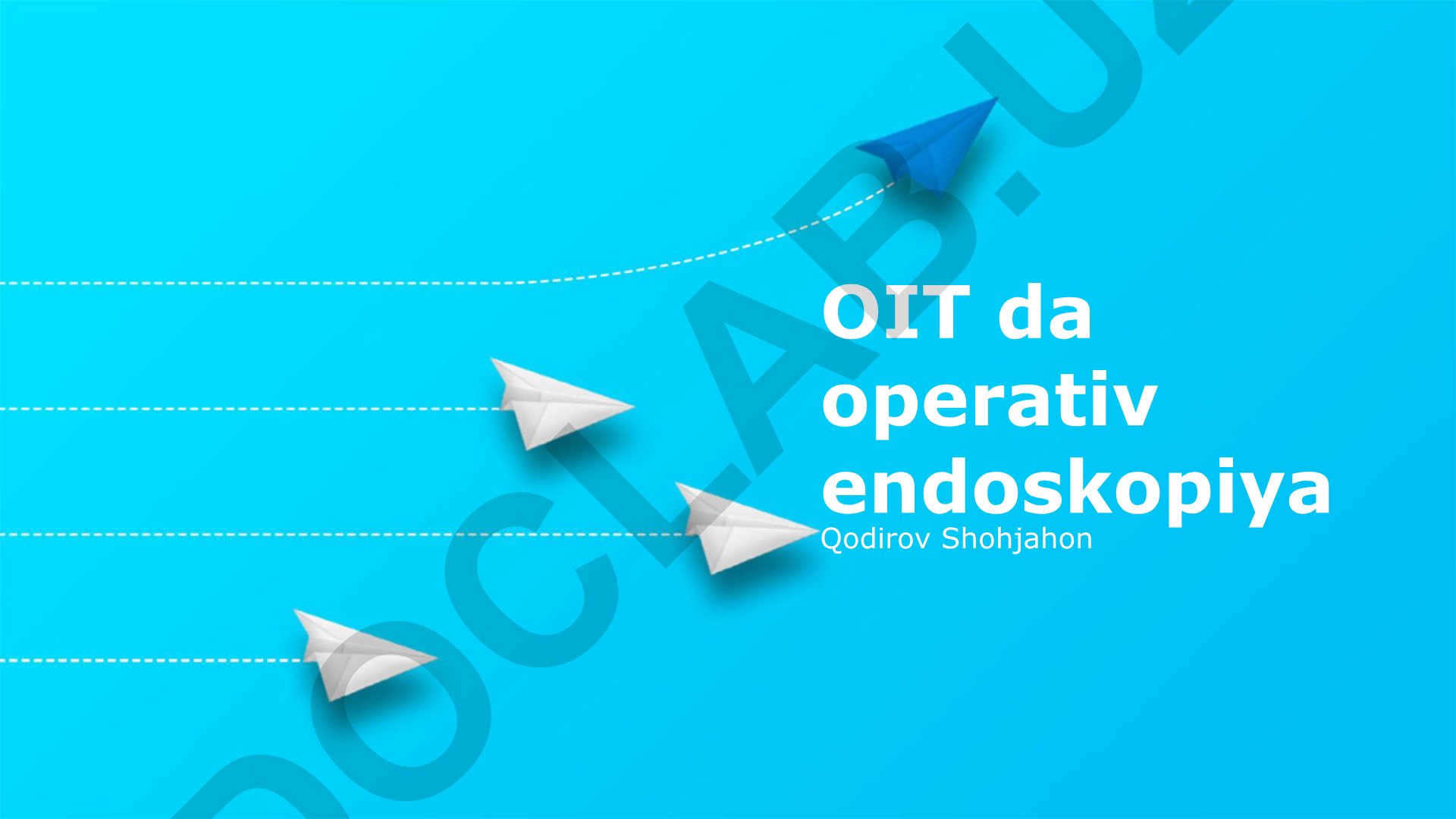 OITda operativ endoskopiya va tashxis usullari