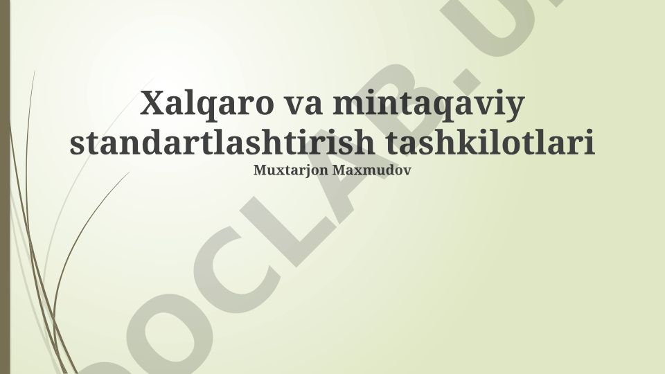 Xalqaro va mintaqaviy standartlashtirish tashkilotlari