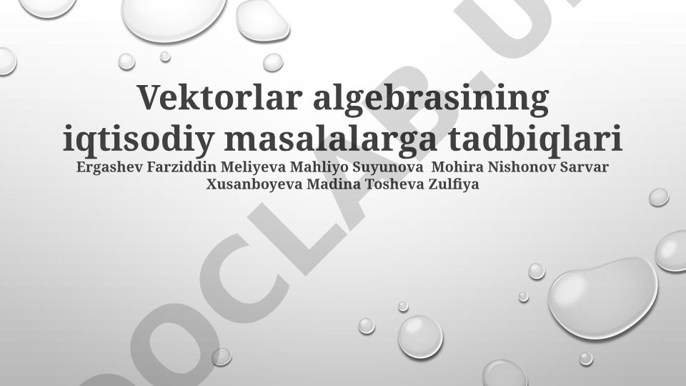 Vektorlar algebrasining iqtisodiy masalalarga tadbiqlari