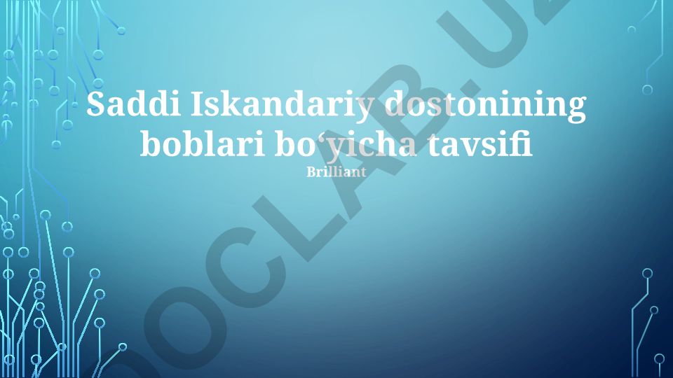 Saddi Iskandariy dostonining boblari boʻyicha tavsifi