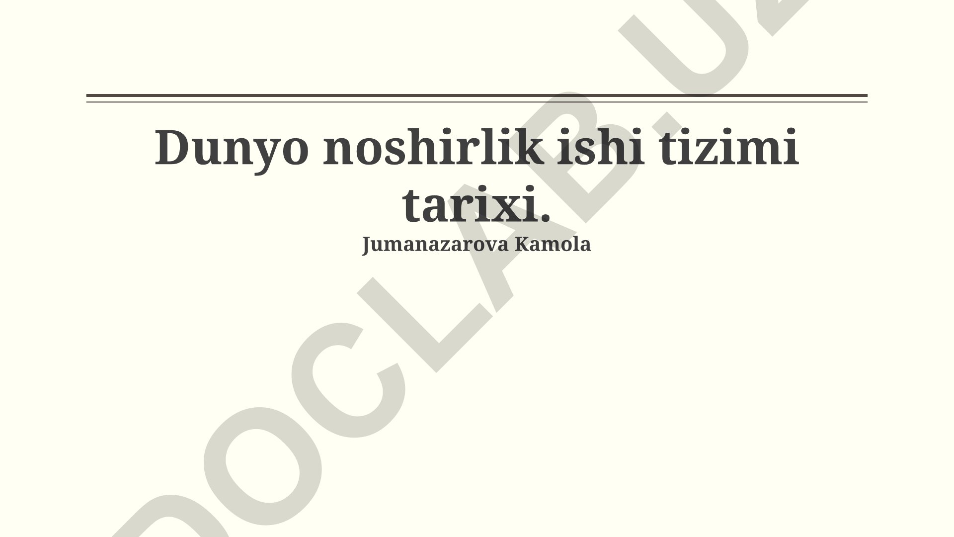 Dunyo noshirlik ishi tizimi tarixi