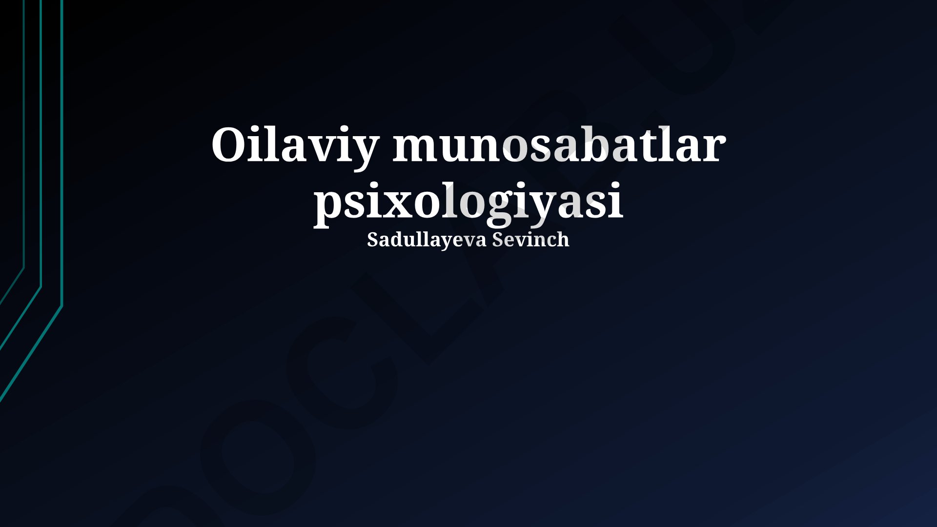 Oilaviy munosabatlar psixologiyasi