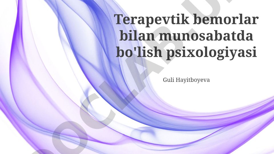 Terapevtik bemorlar bilan munosabatda bo'lish psixologiyasi