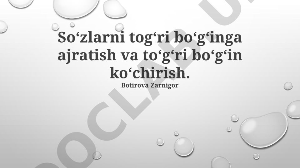 Soʻzlarni toʻgʻri boʻgʻinga ajratish va toʻgʻri boʻgʻin koʻchirish